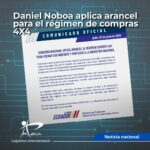 Daniel Noboa aplica arancel para el régimen de compras 4X4